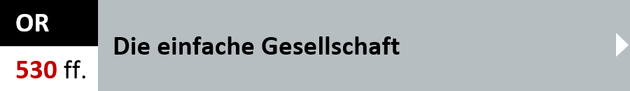 OR Artikel 530 ff. - Die einfache Gesellschaft